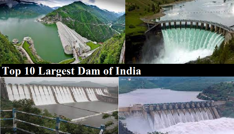 Top 10 biggest dam in India